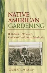 Native American Gardening
