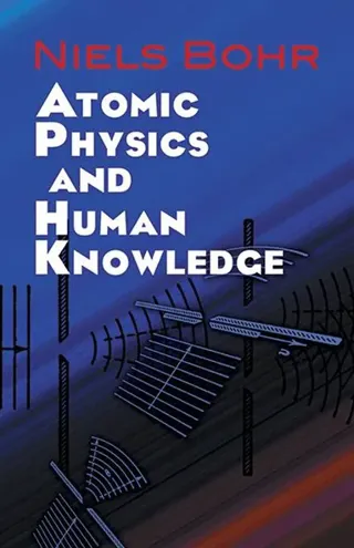 Atomic Physics and Human Knowledge
