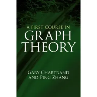 A First Course in Graph Theory