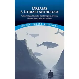 Dreams: A Literary Anthology