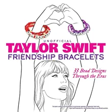 Unofficial Taylor Swift Friendship Bracelets