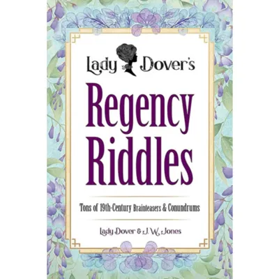 Lady Dover's Regency Riddles