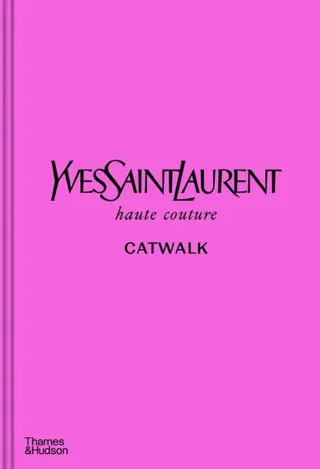 Yves Saint Laurent Catwalk (Bok / Inbunden)