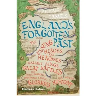 England's Forgotten Past