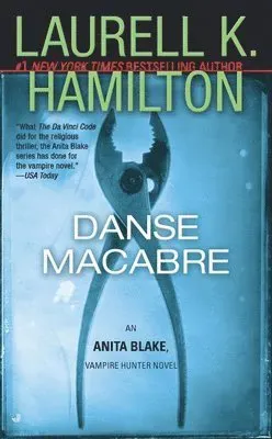 Danse Macabre: An Anita Blake, Vampire Hunter Novel