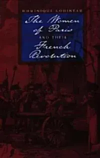 The Women of Paris and Their French Revolution