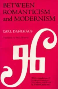 Between Romanticism and Modernism