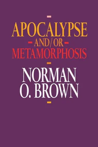 Apocalypse and/or Metamorphosis