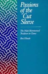 Passions of the Cut Sleeve
