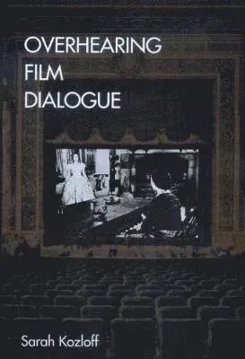 Overhearing Film Dialogue