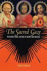 The Sacred Gaze