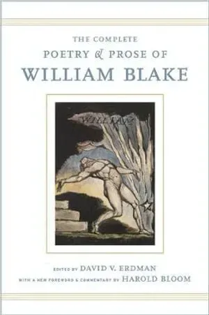 The Complete Poetry and Prose of William Blake
