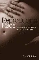 Reproducing Race