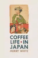 Coffee Life in Japan