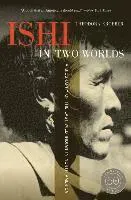 Ishi in Two Worlds, 50th Anniversary Edition