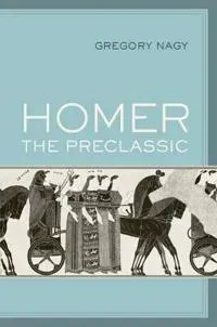 Homer the Preclassic