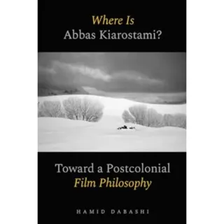 Where Is Abbas Kiarostami?