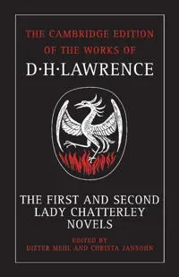 The First and Second Lady Chatterley Novels