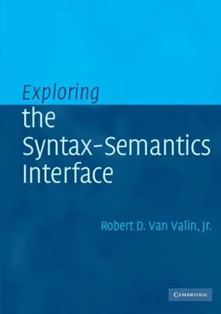 Exploring the Syntax-Semantics Interface
