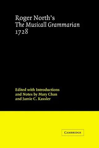 Roger North's The Musicall Grammarian 1728