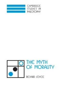 The Myth of Morality