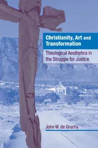 Christianity, Art and Transformation