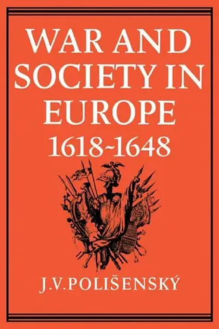 War and Society in Europe 1618-1648