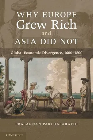 Why Europe Grew Rich and Asia Did Not