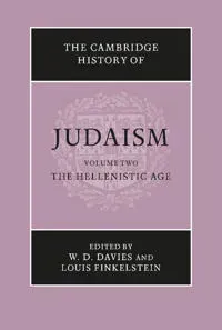 The Cambridge History of Judaism: Volume 2, The Hellenistic Age