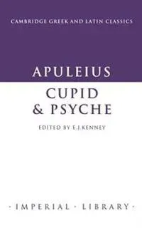 Apuleius: Cupid and Psyche