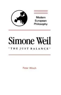 Simone Weil: 'The Just Balance'