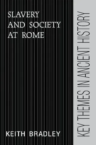 Slavery and Society at Rome