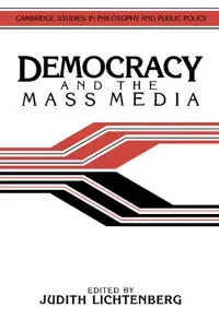 Democracy and the Mass Media