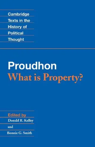 Proudhon: What is Property?