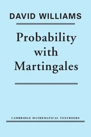 Probability With Martingales