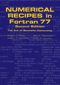 Numerical Recipes in FORTRAN 77: Volume 1, Volume 1 of Fortran Numerical Recipes