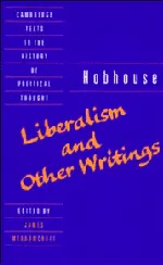 Hobhouse: Liberalism and Other Writings