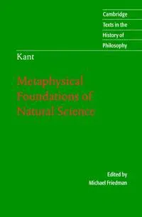 Kant: Metaphysical Foundations of Natural Science