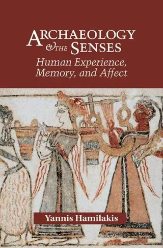Archaeology and the Senses
