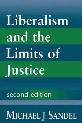 Liberalism and the Limits of Justice