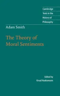 Adam Smith: The Theory of Moral Sentiments