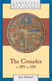 The Crusades, c.1071–c.1291