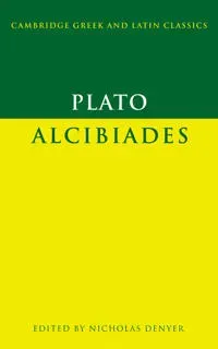 Plato: Alcibiades