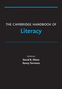 The Cambridge Handbook of Literacy
