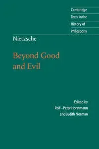 Nietzsche: Beyond Good and Evil