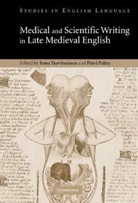 Medical and Scientific Writing in Late Medieval English