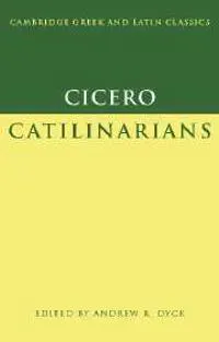 Cicero: Catilinarians
