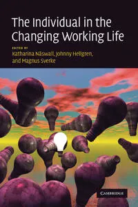 The Individual in the Changing Working Life