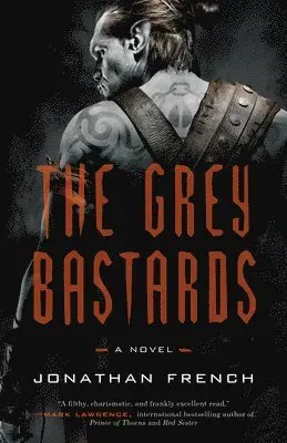 The Grey Bastards