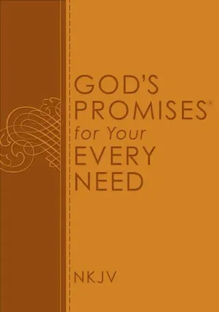 God's Promises for Your Every Need, NKJV